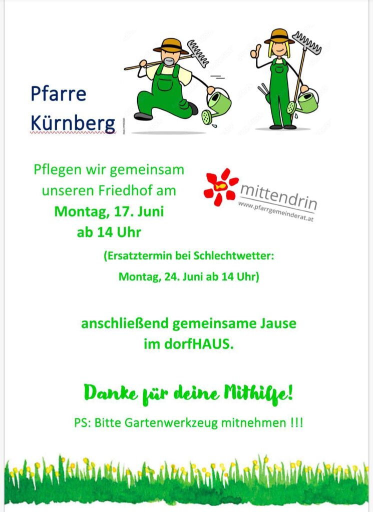Am 17. Juni 2024 ab 14 Uhr Friedhof gemeinsam pflegen. 