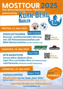 23. Mai ab 13:30 Uhr Einzelzeitfahren der OÖ Polizeimeisterschaft und BMW Meisterschaft.
24. Mai MTB Marathon ab 11 Uhr.
25. Mai Frühschoppen ab 10 Uhr am Sportplatz und Bike Biathlon ab 13 Uhr.