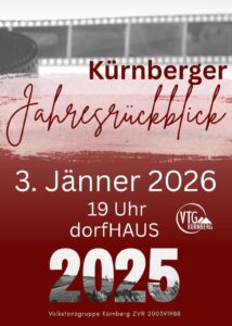 Kürnberger Jahresrückblick am 3. Jänner 2025 um 19 Uhr im Dorfhaus. Die Volkstanzgruppe Kürnberg freut sich auf euer Kommen.