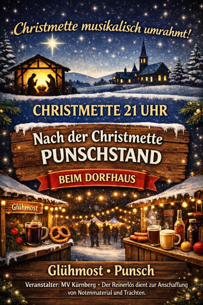 Der Musikverein Kürnberg lädt nach der Christmette zum Punschstand im dorfHAUS ein.
