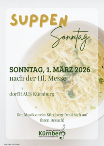 Der Musikverein freut sich auf Ihren Besuch im dorfHAUS Kürnberg am Sonntag, 1. März 2026 nach der heiligen Messe.