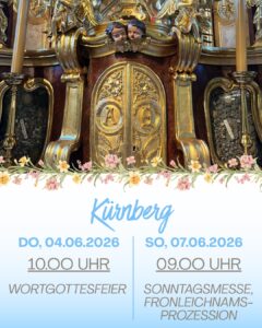 Donnerstag, 4. Juni 2026 10 Uhr Wortgottesfeier;
Sonntag, 7. Juni 2026 9 Uhr Heilige Messe und anschließend Fronleichnamsprozession